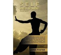 Self-Discipline Made Easy