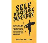 Self-Discipline Mastery