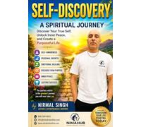 Self-Discovery A-Spiritual Journey: To find yourself