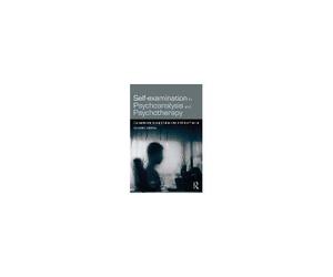 Self-Examination In Psychoanalysis And Psychotherapy