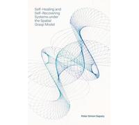 Self-healing and Self-recovering Systems Under the Spatial Grasp Model