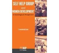 Self Help Group And Women Development - A Sociological Perspective