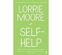 Self-Help: ‘One of America’s most brilliant writers.’ Stylist