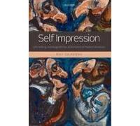 Self Impression: Life-Writing, Autobiografiction, And The Forms Of Modern Literature