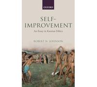Self-Improvement: An Essay in Kantian Ethics