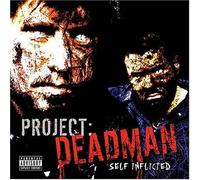Project Deadman - Self Inflicted