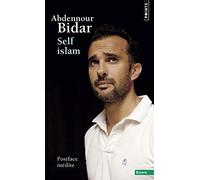 Self islam: Histoire d'un islam personnel