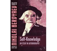 Self-Knowledge: An Essay In Autobiography