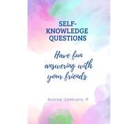 self-knowledge questions: Have fun answering with your friends