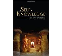 Self-Knowledge: The King of Secrets
