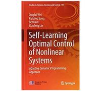 Self-Learning Optimal Control Of Nonlinear Systems