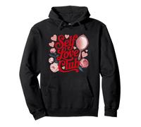 Self Love Club Affirmation Positive Inspiration Sweat à Capuche