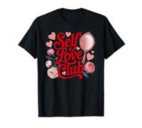 Self Love Club Affirmation Positive Inspiration T-Shirt