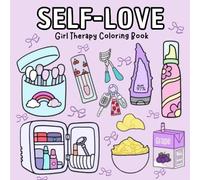 Self-Love Girl Therapy Coloring Book: 50 Bold and Easy Designs for Adults and Teens, Simple, Cozy Illustrations for Self-Care & Relaxation (Bold & Easy)