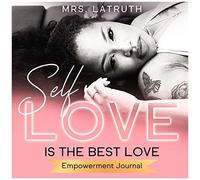 Self Love Is The Best Love
