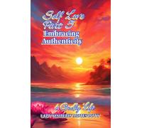 Self Love Part 5 Embracing Authenticity