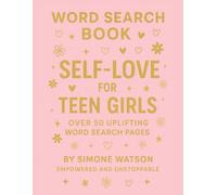 Self Love Teen Word Search Book: Positive Word Puzzles to Inspire Self-Love for Teen Girls