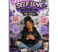 Self Love Workbook Teens