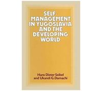Self-Management In Yugoslavia And The Developing World
