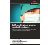 Self-medication among medical students: Analysis of research conducted at the Federal and Catholic Universities of Pelotas, Brazil