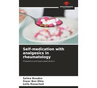 Self-medication with analgesics in rheumatology: Prevalence and associated factors