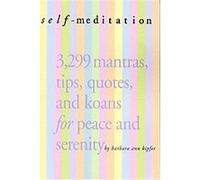Self Meditating Barbara Ann Kipfer (Auteur)