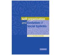 Self-Organisation And Evolution Of Biological And Social Systems