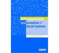 Self-Organisation And Evolution Of Social Systems
