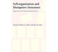 Self-Organization And Dissipative Structures