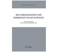 Self-Organization And Emergence In Life Sciences