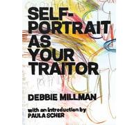 Self-Portrait As Your Traitor