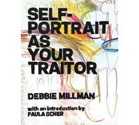 Self-Portrait as Your Traitor[SELF PORTRAIT AS YOUR TRAITOR][Hardcover]
