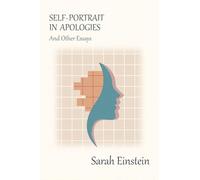 Self-Portrait in Apologies and Other Essays
