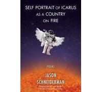 Self Portrait Of Icarus As A Country On Fire