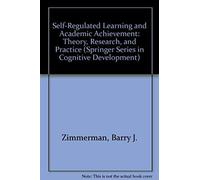 Self-Regulated Learning And Academic Achievement