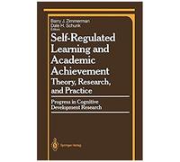 Self-Regulated Learning And Academic Achievement
