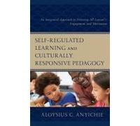 Self-Regulated Learning And Culturally Responsive Pedagogy