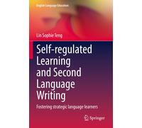 Self-Regulated Learning And Second Language Writing