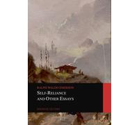 Self-Reliance and Other Essays