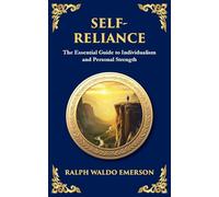 Self-Reliance: Embrace Your Individuality and Unlock True Independence