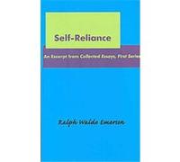 Self-Reliance Ralph Waldo Emerson (Auteur)
