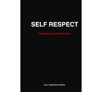 Self Respect: Promises To Yourself Still Count
