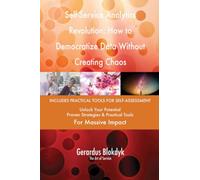 Self-Service Analytics Revolution: How to Democratize Data Without Creating Chaos