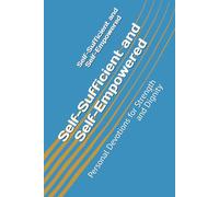 Self-Sufficient and Self-Empowered: Personal Devotions for Strength and Dignity