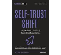 SELF-TRUST SHIFT: Behavioural Skill Training for Young Adults Who Second-Guess Their Own Judgement