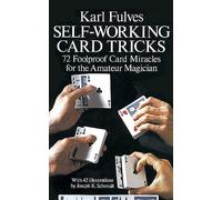 Self-Working Card Tricks Joseph K. Schmidt, Karl Fulves (Auteur)