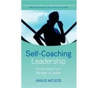 SelfCoaching Leadership by McLeod Hardcover Book Angus McLeod (Auteur)