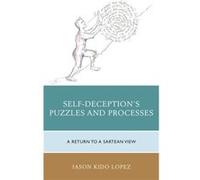 SelfDeceptions Puzzles and Processes by Jason Kido Lopez Jason Kido Lopez (Auteur)