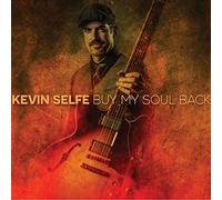 Kevin Selfe – Buy My Soul Back – CD (Import)