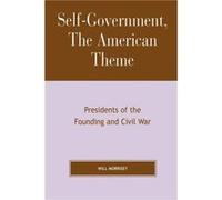 SelfGovernment The American Theme by Will Morrisey Will Morrisey (Auteur)